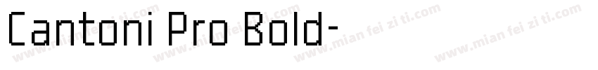 Cantoni Pro Bold字体转换